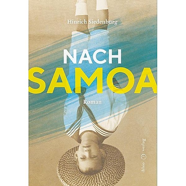 Nach Samoa, Hinrich Siedenburg