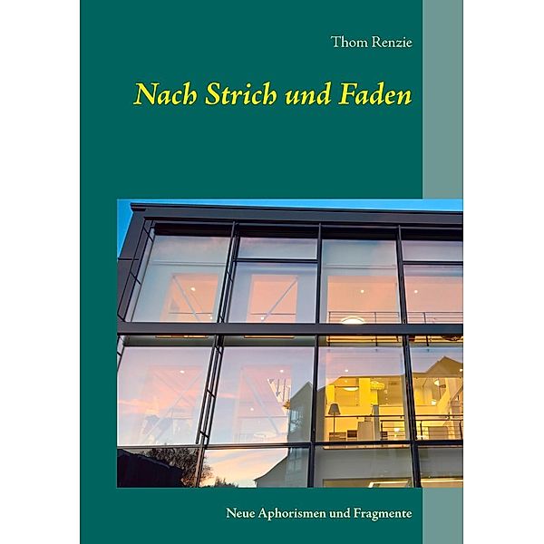 Nach Strich und Faden, Thom Renzie