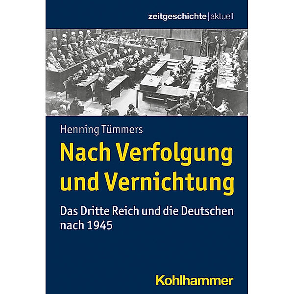 Nach Verfolgung und Vernichtung, Henning Tümmers