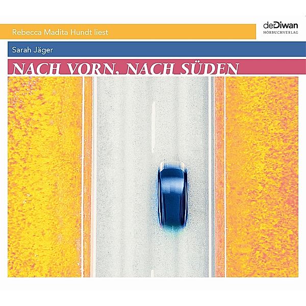 Nach vorn, nach Süden, Sarah Jäger