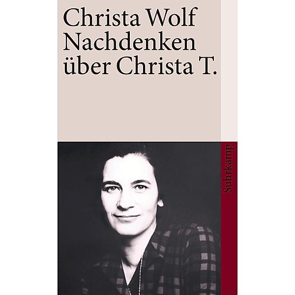 Nachdenken über Christa T., Christa Wolf