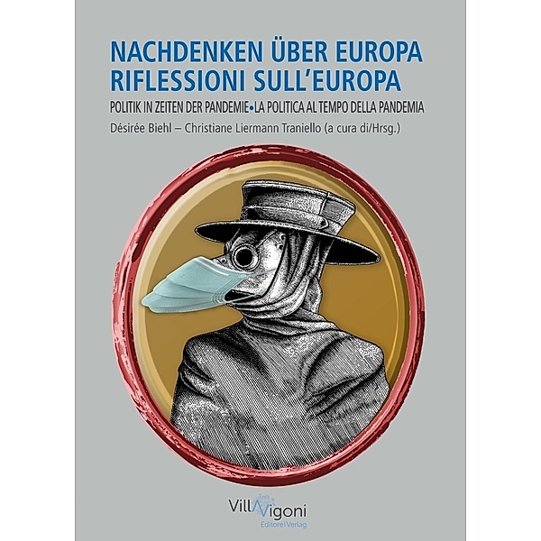 Nachdenken über Europa Riflessioni sull'Europa, Désirée Biehl, Christiane Liermann Traniello