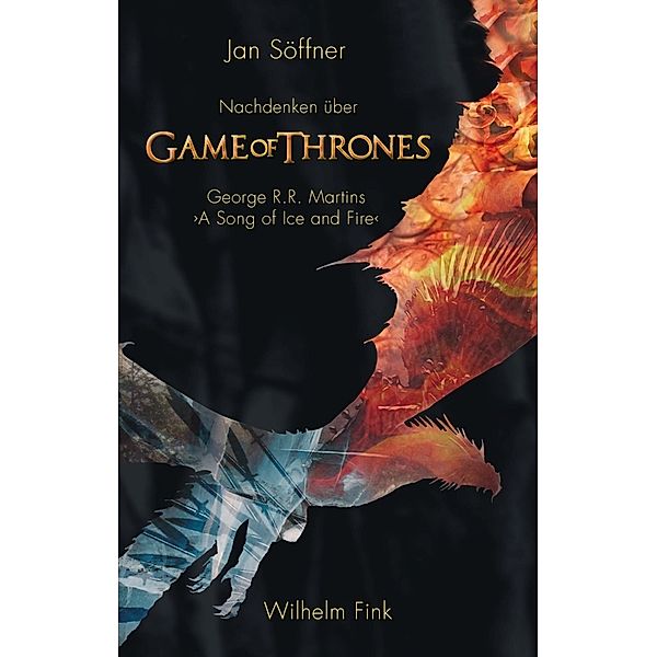Nachdenken über 'Game of Thrones', Jan Söffner
