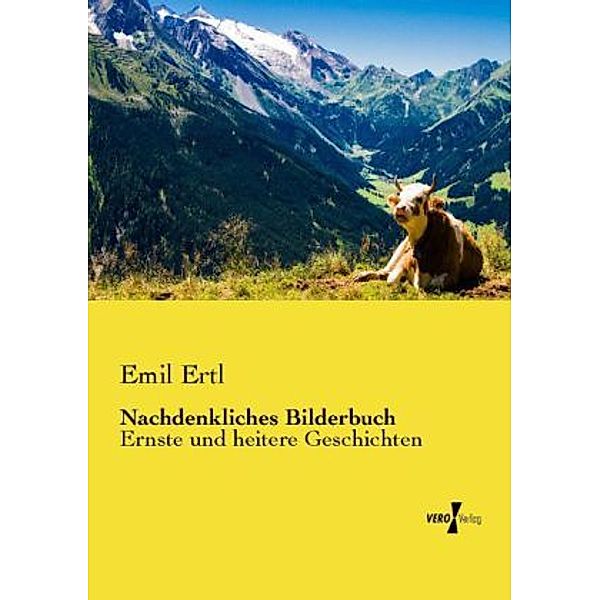 Nachdenkliches Bilderbuch, Emil Ertl