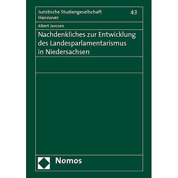 Nachdenkliches zur Entwicklung des Landesparlamentarismus in Niedersachsen, Albert Janssen