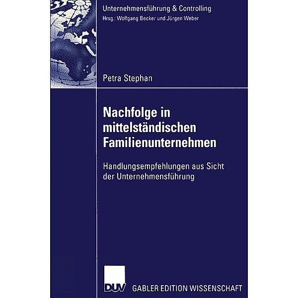 Nachfolge in mittelständischen Familienunternehmen / Unternehmensführung & Controlling, Petra Stephan