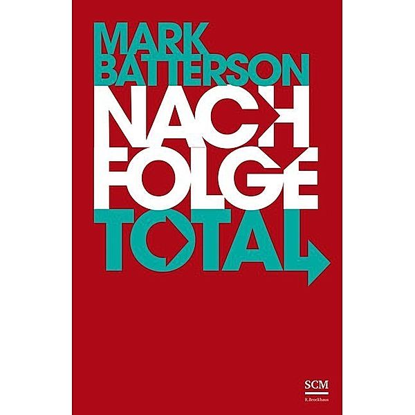 Nachfolge total, Mark Batterson