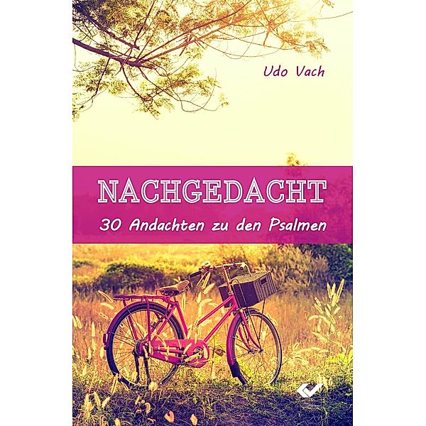 Nachgedacht, Udo Vach