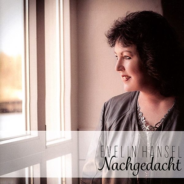 Nachgedacht, Evelin Hänsel