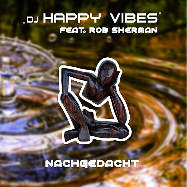 Nachgedacht, DJ Happy Vibes