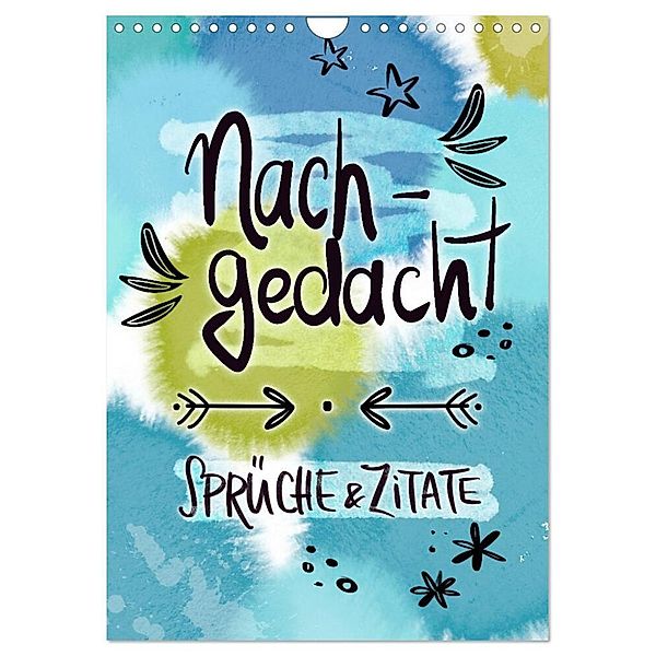 Nachgedacht-Sprüche und Zitate (Wandkalender 2025 DIN A4 hoch), CALVENDO Monatskalender, Calvendo, Christine B-B Müller