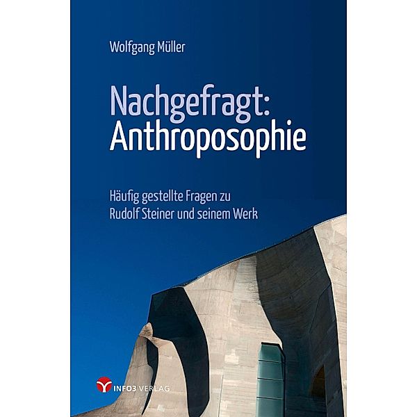 Nachgefragt: Anthroposophie, Wolfgang Müller