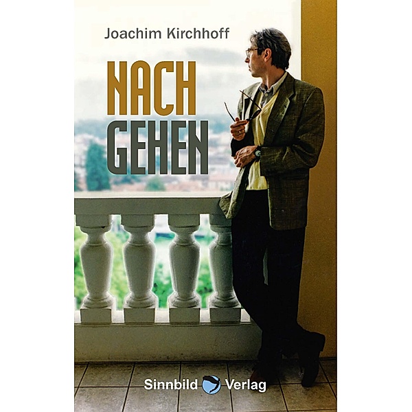 Nachgehen, Joachim Kirchhoff