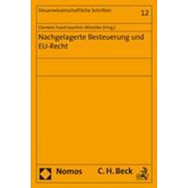 Nachgelagerte Besteuerung und EU-Recht