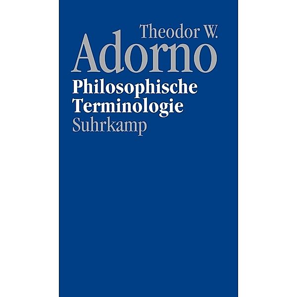 Nachgelassene Schriften. Abteilung IV: Vorlesungen, Theodor W. Adorno