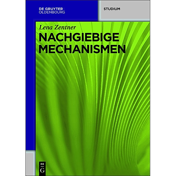 Nachgiebige Mechanismen, Lena Zentner