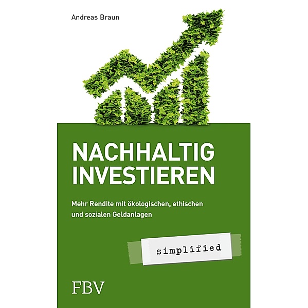 Nachhaltig investieren - simplified, Andreas Braun