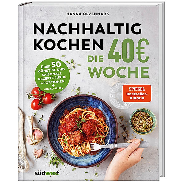 Nachhaltig Kochen: die 40EUR-Woche, Hanna Olvenmark