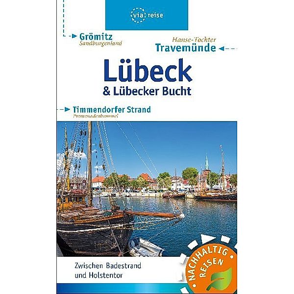Nachhaltig Reisen / Lübeck & Lübecker Bucht, Majka Gerke