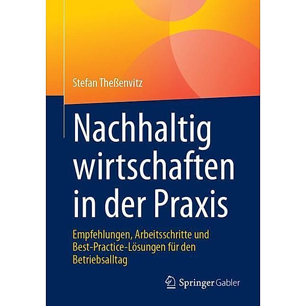 Nachhaltig wirtschaften in der Praxis, Stefan Thessenvitz