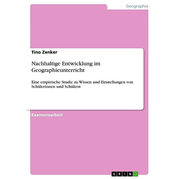 Nachhaltige Entwicklung im Geographieunterricht, Tino Zenker