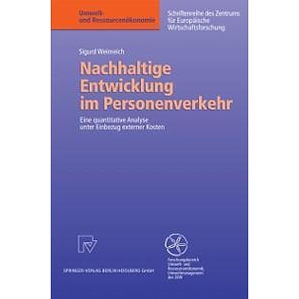 Nachhaltige Entwicklung im Personenverkehr / Umwelt- und Ressourcenökonomie, Sigurd Weinreich