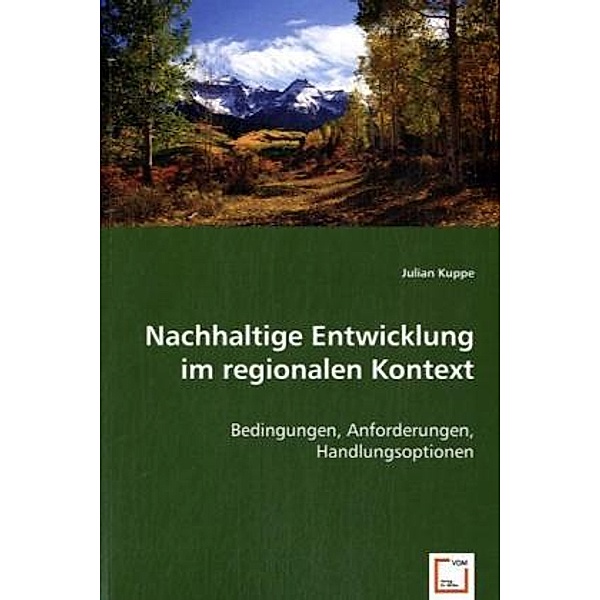 Nachhaltige Entwicklung im regionalen Kontext, Julian Kuppe