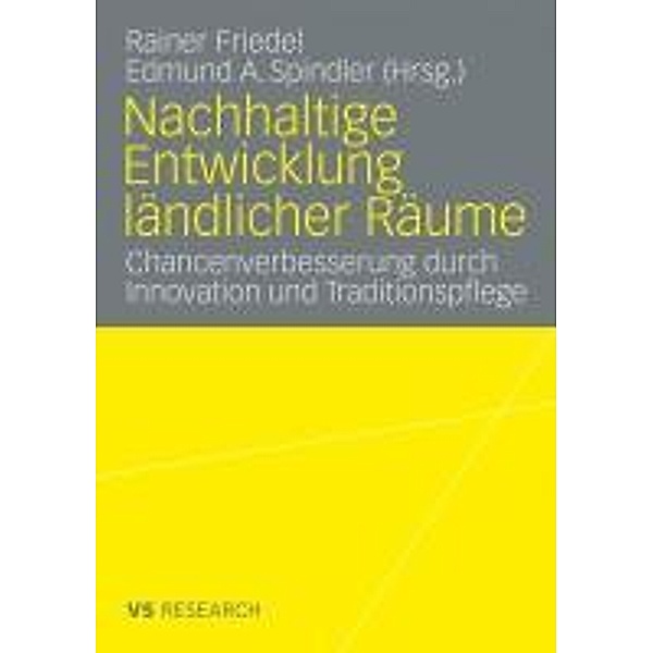 Nachhaltige Entwicklung ländlicher Räume, Rainer Friedel, Edmund A. Spindler