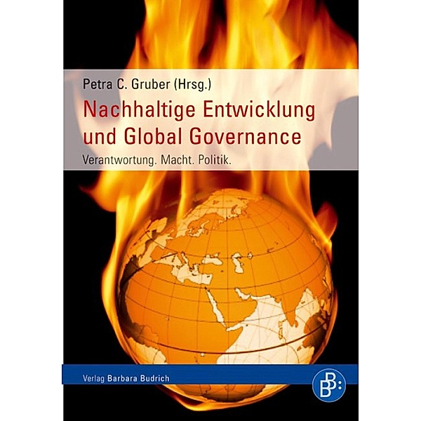 Nachhaltige Entwicklung und Global Governance, Petra C Gruber