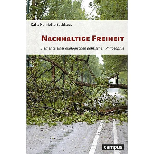 Nachhaltige Freiheit, Katia Henriette Backhaus