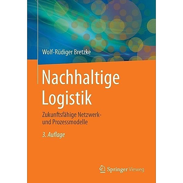 Nachhaltige Logistik, Wolf-Rüdiger Bretzke
