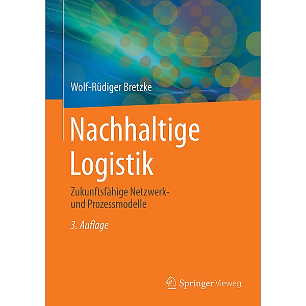 Nachhaltige Logistik, Wolf-Rüdiger Bretzke