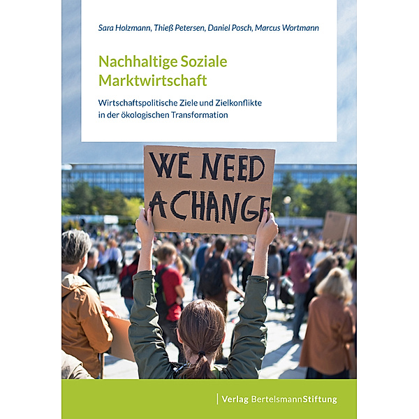 Nachhaltige Soziale Marktwirtschaft, Sara Holzmann, Thieß Petersen, Daniel Posch, Marcus Wortmann