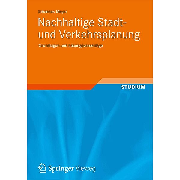 Nachhaltige Stadt- und Verkehrsplanung, Johannes Meyer