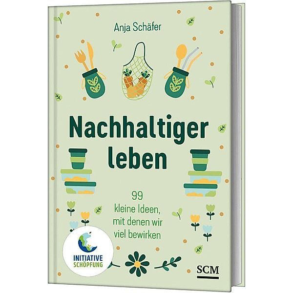 Nachhaltiger leben, Anja Schäfer