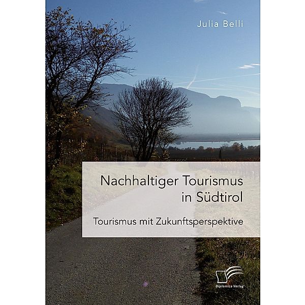 Nachhaltiger Tourismus in Südtirol, Julia Belli