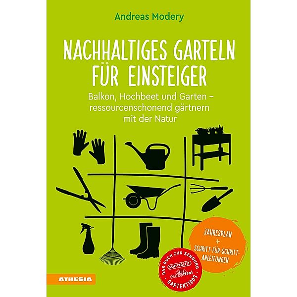 Nachhaltiges Garteln für Einsteiger, Andreas Modery