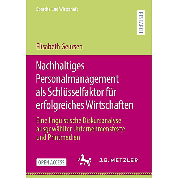 Nachhaltiges Personalmanagement als Schlüsselfaktor für erfolgreiches Wirtschaften, Elisabeth Geursen