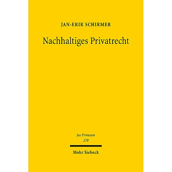 Nachhaltiges Privatrecht, Jan-Erik Schirmer