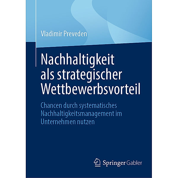 Nachhaltigkeit als strategischer Wettbewerbsvorteil, Vladimir Preveden