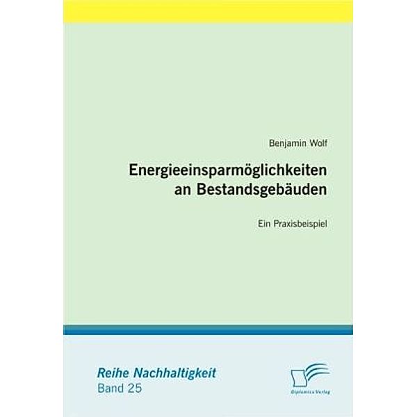 Nachhaltigkeit / Energieeinsparmöglichkeiten an Bestandsgebäuden, Benjamin Wolf