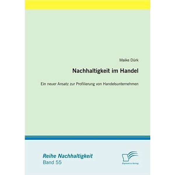 Nachhaltigkeit im Handel, Maike Dürk