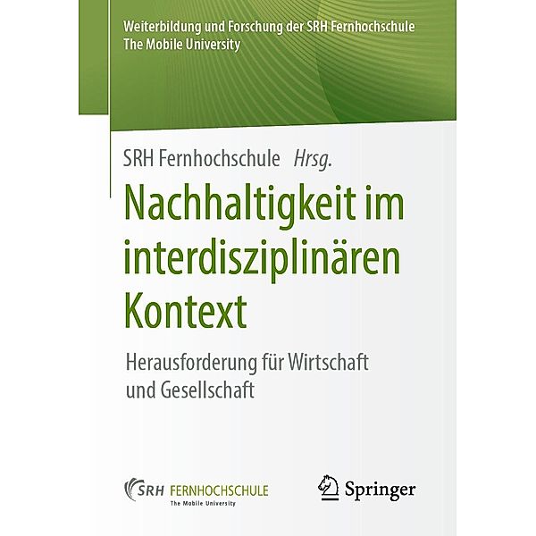 Nachhaltigkeit im interdisziplinären Kontext / Weiterbildung und Forschung der SRH Fernhochschule - The Mobile University