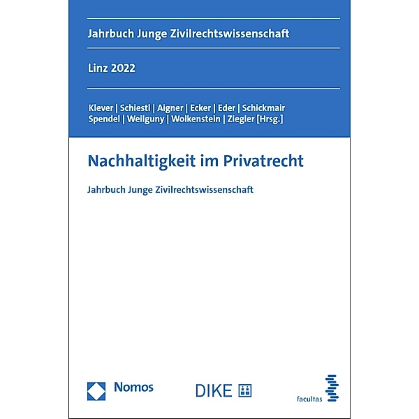 Nachhaltigkeit im Privatrecht / Jahrbuch Junger Zivilrechtswissenschaftler Bd.6
