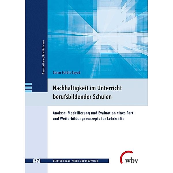 Nachhaltigkeit im Unterricht berufsbildender Schulen, Sören Schütt-Sayed