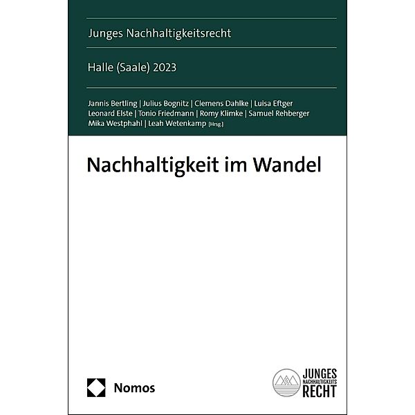 Nachhaltigkeit im Wandel / Junges Nachhaltigkeitsrecht Bd.2
