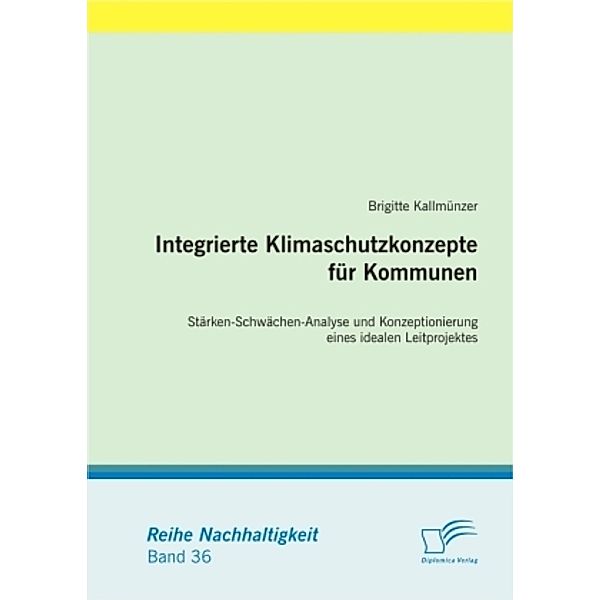 Nachhaltigkeit / Integrierte Klimaschutzkonzepte für Kommunen, Brigitte Kallmünzer
