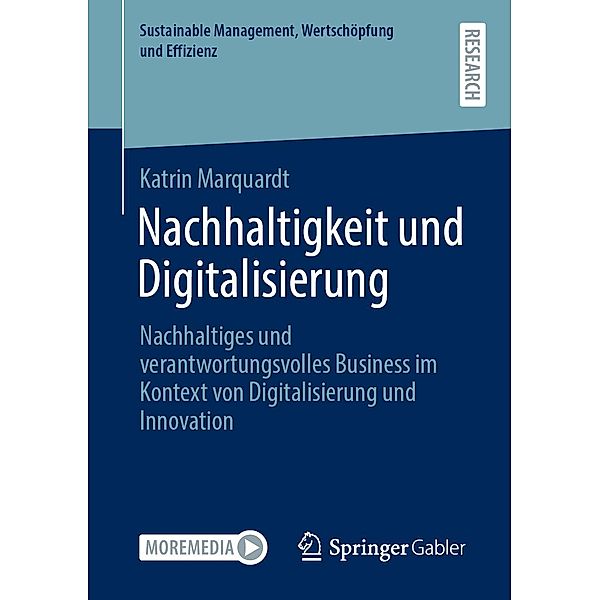 Nachhaltigkeit und Digitalisierung / Sustainable Management, Wertschöpfung und Effizienz, Katrin Marquardt