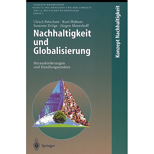 Nachhaltigkeit und Globalisierung, Ulrich Petschow, Kurt Hübner, Susanne Dröge, Jürgen Meyerhoff