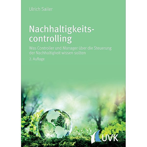 Nachhaltigkeitscontrolling, Ulrich Sailer